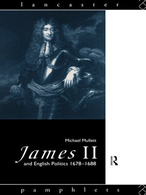 cover image of James II and English Politics 1678-1688